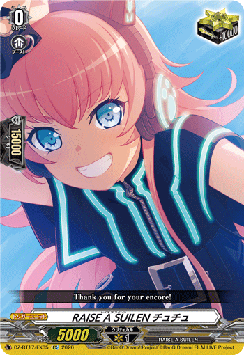 DZ-BT17/EX35 RAISE A SUILEN, CHU² [EX]